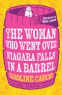 The Woman Who Went over Niagara Falls in a Barrel - Book