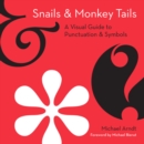 Snails and Monkey Tails - eBook