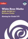 AQA GCSE 9-1 Revision Guide: Aiming for Grade 5/6 : Ideal for the 2024 and 2025 Exams - Book