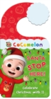 Official CoComelon: Santa Stop Here! : Celebrate Christmas with Jj and Family with This Festive Book and Door Hanger - Book