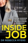Inside Job : Treating Murderers and Sex Offenders. The Life of a Prison Psychologist. - eBook