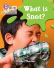 What is snot? : Phase 5 Set 3 - Book