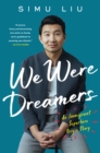 We Were Dreamers : An Immigrant Superhero Origin Story - Book