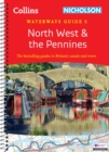 North West and the Pennines : For Everyone with an Interest in Britain's Canals and Rivers - Book