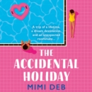 The Accidental Holiday - eAudiobook