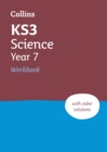 KS3 Science Year 7 Workbook : Ideal for Year 7 - Book