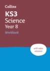 KS3 Science Year 8 Workbook : Ideal for Year 8 - Book