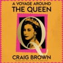 A Voyage Around the Queen - eAudiobook