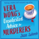 Vera Wong's Unsolicited Advice for Murderers - eAudiobook