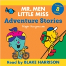 Mr Men Little Miss Audio Collection : Adventure Stories - eAudiobook