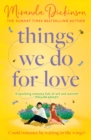 Things We Do for Love - Book