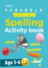 SCRABBLE (TM) Junior Spelling Activity book Age 5-6 - Book