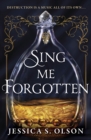 Sing Me Forgotten - Book