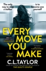 Every Move You Make - Book