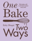 One Bake, Two Ways : 50 crowd-pleasing bakes with an all-plant option every time - eBook