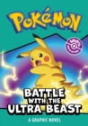 POKEMON BATTLE WITH THE ULTRA BEAST: A GRAPHIC NOVEL - eBook