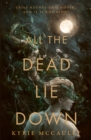 All The Dead Lie Down - eBook