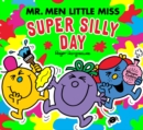 Mr Men Little Miss: The Super Silly Day - Book