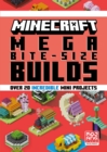 Minecraft Mega Bite-Size Builds - Book