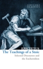 The Teachings of a Stoic : Selected Discourses and the Encheiridion - Book