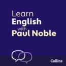 Learn English for Beginners with Paul Noble : English Made Easy with Your 1 million-best-selling Personal Language Coach - eAudiobook