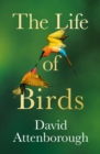 The Life of Birds - Book