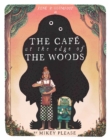 The Cafe at the Edge of the Woods - Book