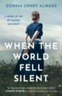 When the World Fell Silent - eBook