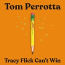 Tracy Flick Can't Win - eAudiobook