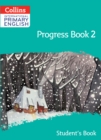 International Primary English Progress Book Student’s Book: Stage 2 - Book