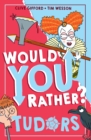 Would You Rather Tudors - eBook