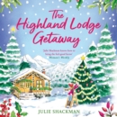 The Highland Lodge Getaway - eAudiobook