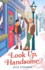 Look Up, Handsome - Book