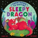 Countdown to Bedtime Sleepy Dragon - Book