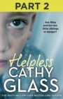 Helpless: Part 2 of 3 : Are Riley and his two little siblings in danger? - eBook