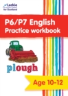 P6/P7 English Practice Workbook : Extra Practice for Cfe Primary School English - Book