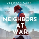 Neighbors at War - eAudiobook