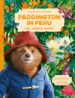 Paddington in Peru Illustrated Gift Book - Book