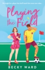 Playing the Field - Book