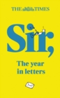 The Times Sir : The Year in Letters (2nd Edition) - Book