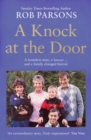 A Knock at the Door : A Homeless Man, a Lawyer . . . and a Family Changed Forever - Book