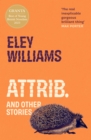 Attrib. : And Other Stories - Book
