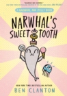 Narwhal's Sweet Tooth - Book