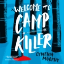 Welcome to Camp Killer - eAudiobook