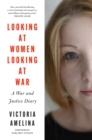 Looking at Women, Looking at War - Book