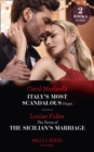 Italy's Most Scandalous Virgin / The Terms Of The Sicilian's Marriage : Italy's Most Scandalous Virgin / the Terms of the Sicilian's Marriage - eBook