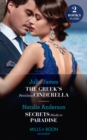 The Greek's Penniless Cinderella / Secrets Made In Paradise : The Greek's Penniless Cinderella / Secrets Made in Paradise - eBook