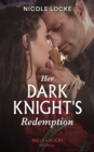 Her Dark Knight's Redemption - eBook