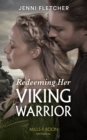 Redeeming Her Viking Warrior - eBook
