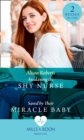 Awakening The Shy Nurse / Saved By Their Miracle Baby : Awakening the Shy Nurse (Medics, Sisters, Brides) / Saved by Their Miracle Baby (Medics, Sisters, Brides) - eBook